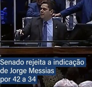 INDICAÇÃO AO STF POR LULA É REJEITADA PELO SENADO E MARCA FATO INÉDITO NA HISTÓRIA RECENTE DO PAÍS